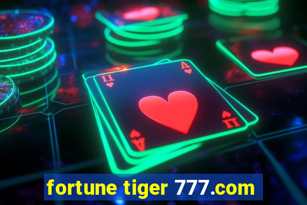 fortune tiger 777.com